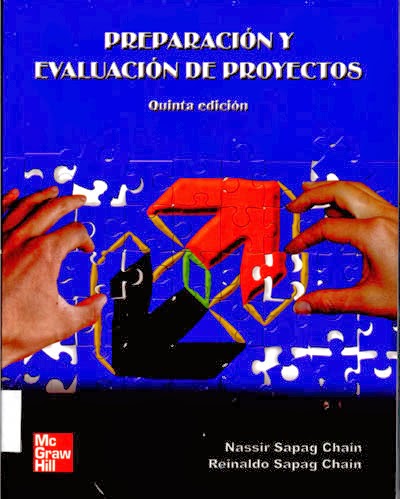 preparacion y evaluacion de proyectos nassir sapag quinta edicion preparacion y evaluacion de proyectos nassir sapag quinta edicion